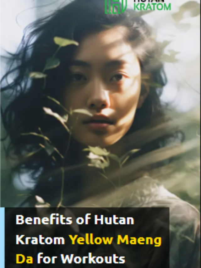 Enhance Workouts with Hutan Kratom Yellow